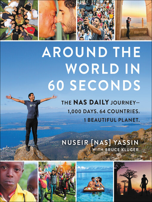 Title details for Around the World in 60 Seconds by Nuseir Yassin - Available